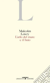 L'urlo del mare e il buio