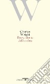 Breve storia dell'ombra libro di Wright Charles Francini A. (cur.)