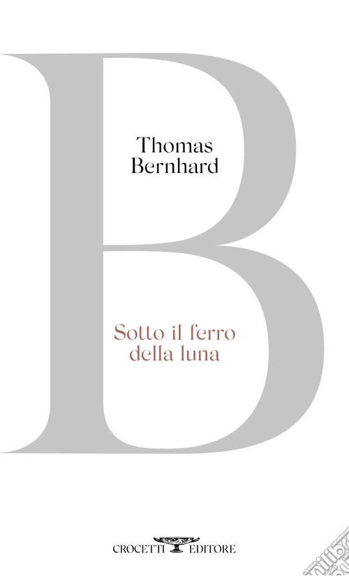 Sotto il ferro della luna