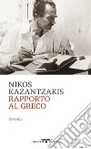 Rapporto al greco libro