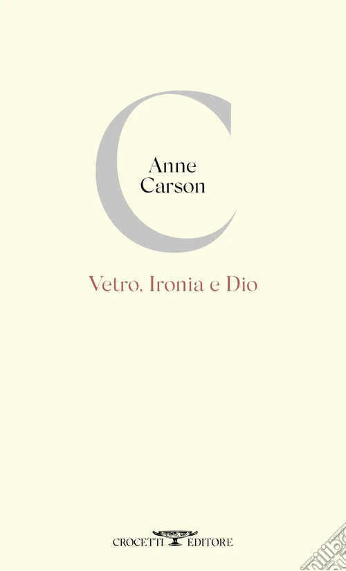 Vetro, ironia e Dio