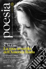 Poesia. Rivista internazionale di cultura poetica. Nuova serie. Vol. 19: Maureen N. McLane. La voce avvertita dell'America fluida libro