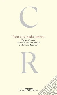 Non a te nudo amore