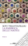 La fabbrica delle matite libro