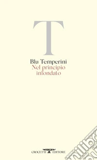 Nel principio infondato libro