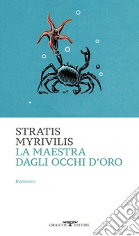 La maestra dagli occhi d'oro libro