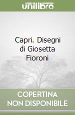 Capri. Disegni di Giosetta Fioroni libro