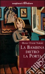 La bambina dietro la porta libro