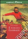 E tornato Garibaldi libro