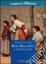 Rosa Bellavita e altri racconti libro