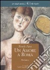 Un amore a Roma libro