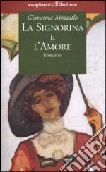 La signorina e l'amore libro