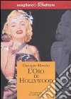 L'oro di Hollywood libro