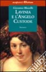 Lavinia e l'angelo custode libro