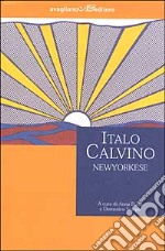 Italo Calvino newyorkese libro