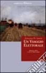 Un viaggio elettorale libro