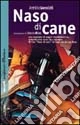 Naso di cane