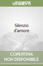 Silenzio d'amore