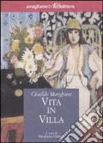 Vita in villa