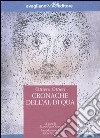 Cronache dell'al di qua libro