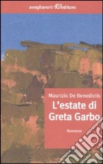 L'estate di Greta Garbo libro