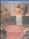 La porta dei sogni libro