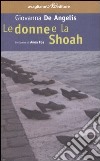 Le donne e la Shoah libro