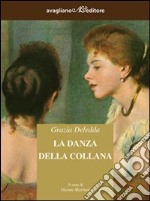 La Danza della collana libro