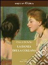 La Danza della collana libro