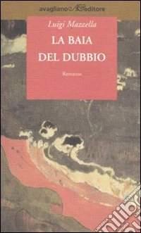 La Baia del dubbio