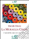 La muraglia cinese libro di Orsini Davide