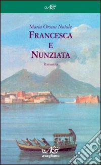 Francesca e Nunziata