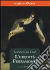 L'eredità Ferramonti libro