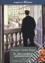 Il pellegrino appassionato libro