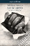 Lo scarto libro di Santucci Ernesto Bellofatto Francesco