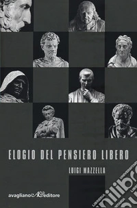 Elogio del pensiero libero libro