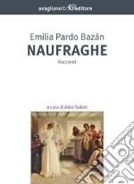 Naufraghe libro