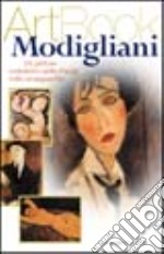 Modigliani. Maledetto e sublime. Ediz. illustrata libro