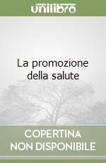 La promozione della salute