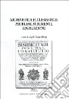 Archivistica ecclesiastica: problemi, strumenti, legislazione libro