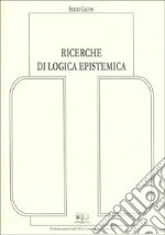 Ricerche di logica epistemica libro