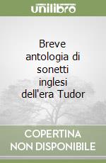 Breve antologia di sonetti inglesi dell'era Tudor