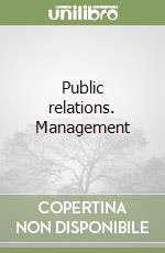 Public relations. Management libro