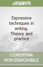 Expressive techniques in writing. Theory and practice