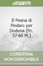 Il Peana di Pindaro per Dodona (frr. 57-60 M.) libro