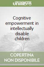 Cognitive empowerment in intellectually disable children libro