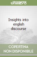 Insights into english discourse libro