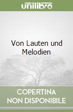 Von Lauten und Melodien