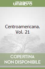 Centroamericana. Vol. 21 libro