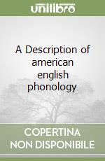 A Description of american english phonology